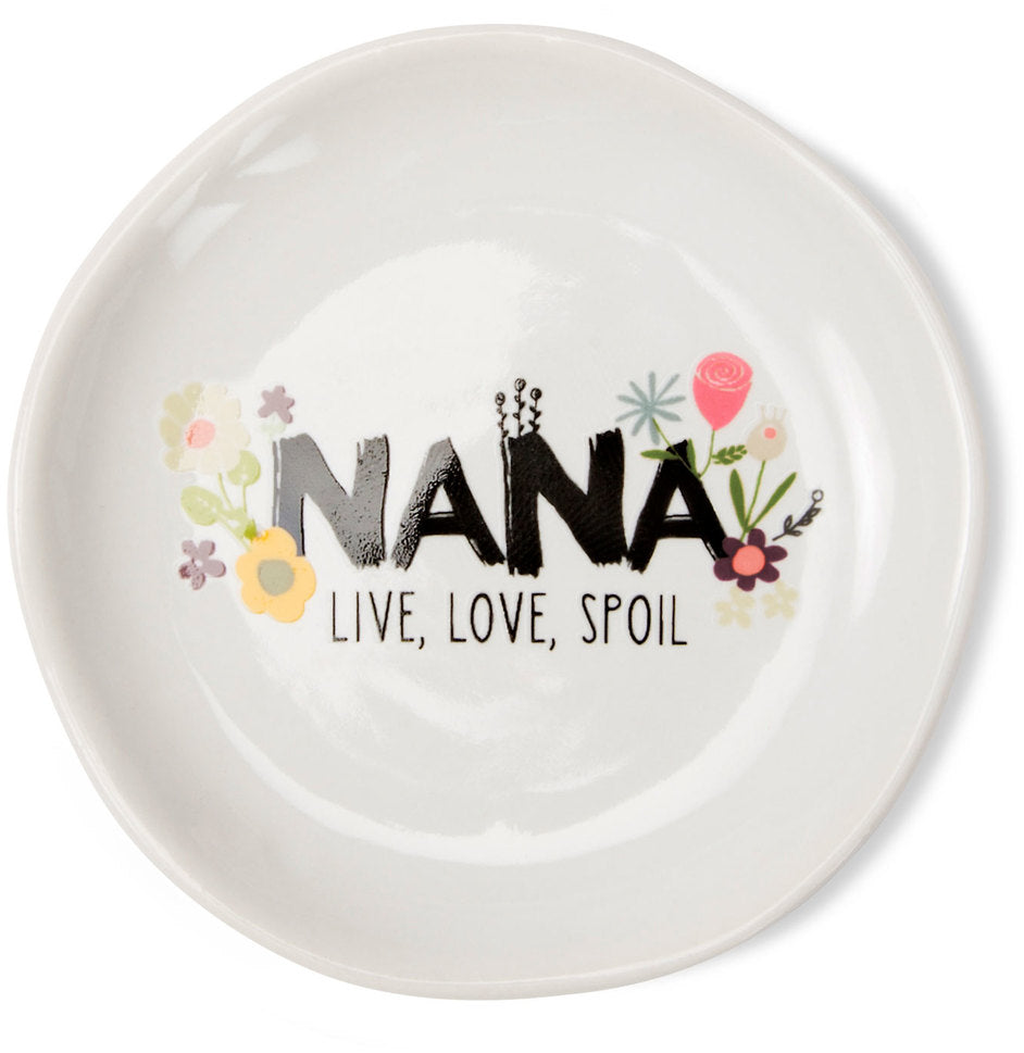 Nana live, love, spoil Keepsake Dish Keepsake Dish - Beloved Gift Shop