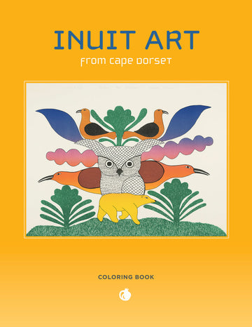 Inuit Art from Cape Dorset Coloring Book